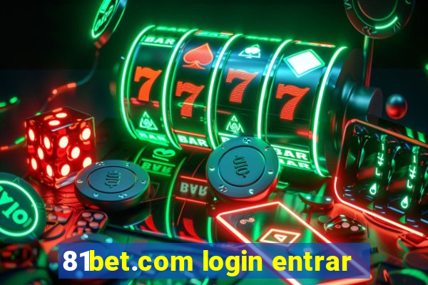 81bet.com login entrar